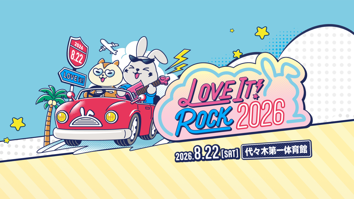 LOVE IT! ROCK 2026（ラヴィット！ロック 2026）（8/22 18:00） – FANY